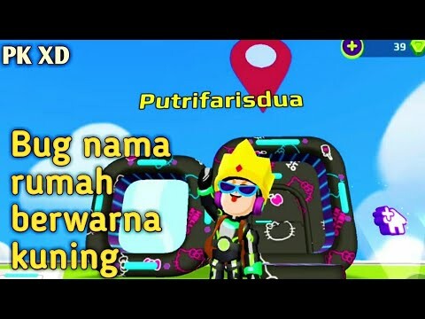 Bug nama rumah berwarna kuning di PK XD update terbaru | PK XD bugs