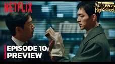 Undercover Highschool - Episode 10 Subtitle Bahasa Indonesia.