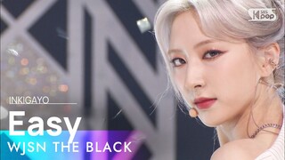 WJSN THE BLACK(우주소녀 더 블랙) - Easy @인기가요 inkigayo 20210516