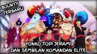 INILAH BOUNTY TERBARU YONKO TOPI JERAMI DAN SEMBILAN KOMANDAN ELITENYA