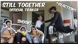 (THE TABLE!!) เพราะเรา(ยัง)คู่กัน Still 2gether [Official Trailer] - REACTION