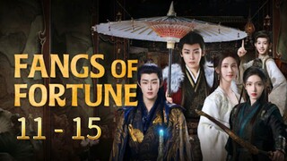 Fangs Of Fortune Episode 11 - 15