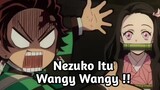 Nezuko Itu Wangy Wangy !! | Parody KNY Dub Indo Kocak