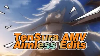 [That Time I Got Reincarnated As A Slime AMV] I'm Lost (Aimless Edits)