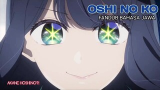 AKANE BIKIN AQUA KAGET KARENA MIRIP AI! | OSHI NO KO [[FANDUB BAHASA JAWA]]