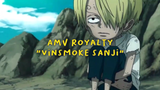 AMV Royalty "Vinsmoke Sanji"