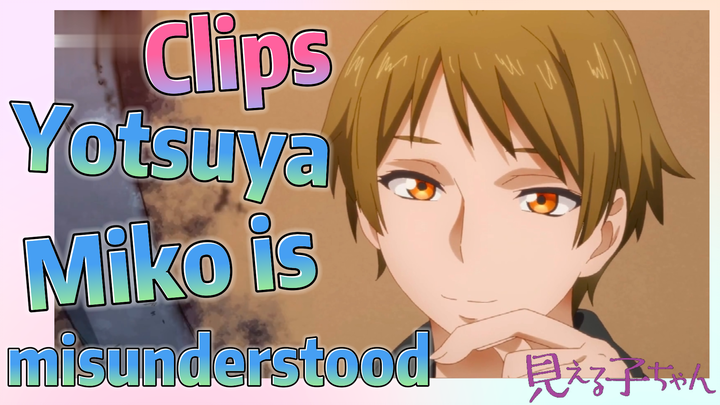 [Mieruko-chan]  Clips | Yotsuya Miko is misunderstood