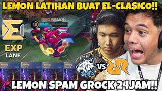 Liat Langsung Lemon Latihan Buat EL-CLASICO Besok!! Spam GROCK OFFLANE 24 JAM!! - Mobile Legends