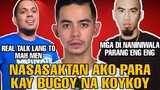 BILLY JACK SANCHEZ PINAGTATANGGOL SI BUGOY NA KOYKOY LABAN KAY MAKAGAGO/BNK MAY KANTA PARA SA HATERS