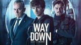 review phim hay-Cuồng phim| way down