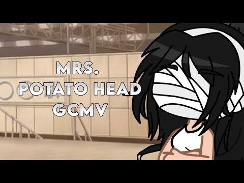 Mrs. Potato Head GCMV // Liljustinnnnn // Gacha Club