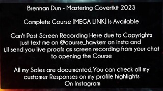 Brennan Dun C Mastering Covertkit 2023 Course