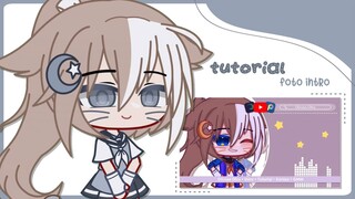 ‹‹ 🌿 tutorial foto intro || #1 || link download overlay desk ! || gacha tutorial indonesia ||
