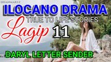 ILOCANO DRAMA || TRUE TO LIFE STORIES | LAGIP | DARYL LETTER SENDER