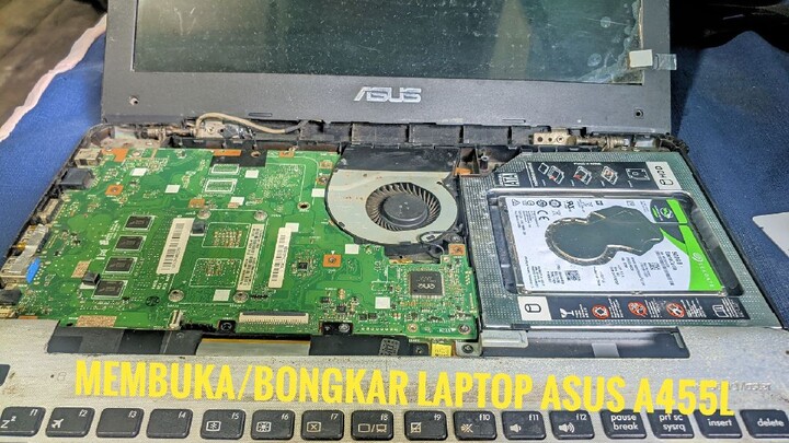 Cara bongkar Laptop Asus A455l untuk Pemula