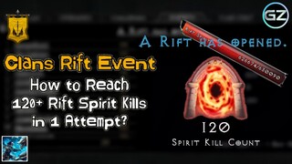 VFO: CLANS RIFT EVENT - How to reach 120+ Rift Spirit Kills in 1 Attempt? - GUIDE