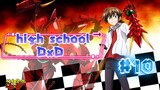 EP - 10 Sekolah Menengah Atas DxD ( indo sub )