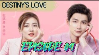 DESTINY'S LOVE EP 4 ENGLISH SUBTITLE