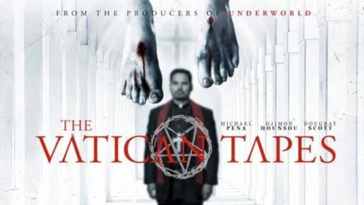 THE VATICAN TAPES (2015)  #10