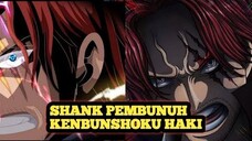 One Piece❗Akagami Shanks Pembunuh Kenbunshoku Haki