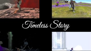 ~Timeless Story~