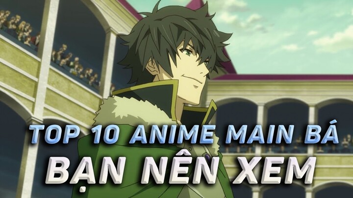 Top 10 Anime Isekai Có Main Thông Minh Và Mạnh Bạn Nên Xem | Anime giấu nghề bị khinh thường