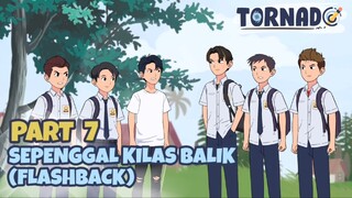 SEPENGGAL KILAS BALIK (FLASHBACK) PART 7 - Drama Animasi Sekolah