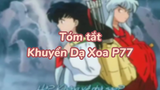 Tóm tắt Khuyển dạ xoa phần 77| #anime #animefight #khuyendaxoa