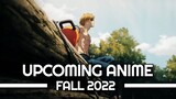 Top Upcoming Anime - Fall 2022