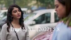 Double XL (2022) 5.8-Hindi 720p