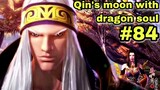 Qin's moon with dragon soul episode 84 explained in hindi || Qin's moon anime explained in hindi ||