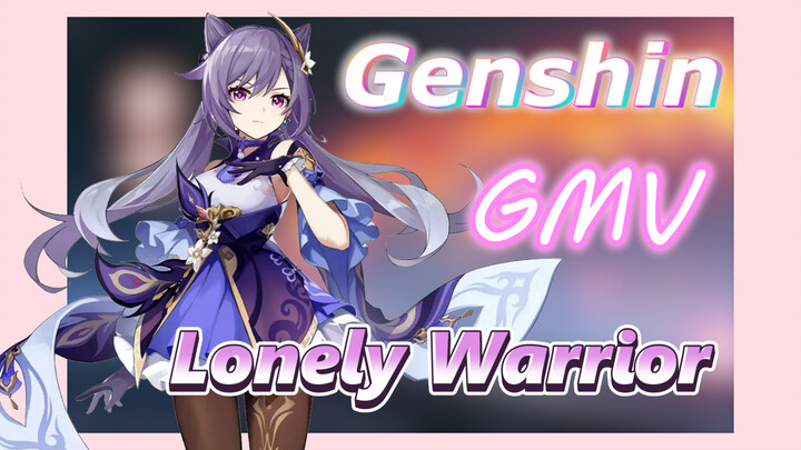 [Genshin, GMV] Menerangi Enkanomiya - "Lonely Warrior"
