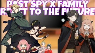 PAST SPY X FAMILY REACT TO THE FUTURE (LOID X YOR, ANYA X DAMIAN) ITZ PEACHY SUNLIGHT