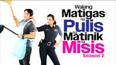 Walang Matigas Na Pulis Sa Matinik Na Misis Season 2