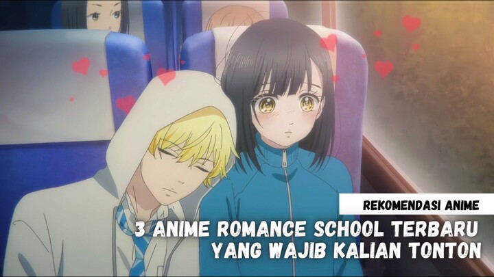 3 Rekomendasi Anime romance school terbaru yang bikin baper