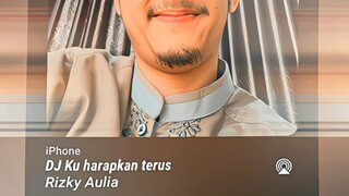 DJ KUHARAPKAN TERUS BERSAMAMU VERSI RISKY AULIA