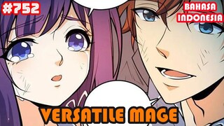 Versatile Mage | #752 | SUB INDO |