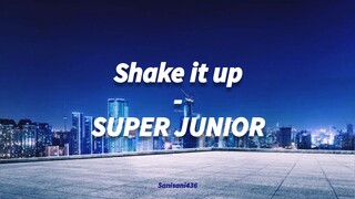 SUPER JUNIOR - Shake it Up [LIRIK SUB INDO]