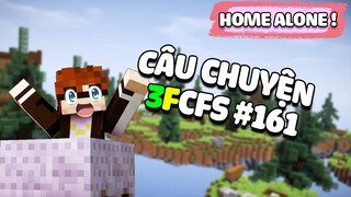 3FMC Bedwars | CÂU CHUYỆN "3F CFS 161" - HomeAlone #14