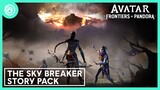 Avatar: Frontiers of Pandora - The Sky Breaker Story Pack Trailer | Ubisoft Forward
