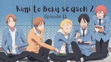 Kimi to Boku s2 ep. 11