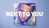 [FREE] "Next To You" - Kid Ink x Chris Brown Type Beat | RnBass Instrumental