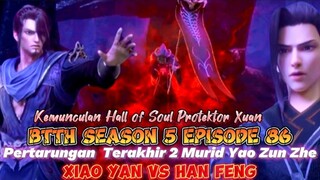 Pertarungan Xiao Yan vs Han Feng & Kemunculan Protektor Xuan Hall of Soul