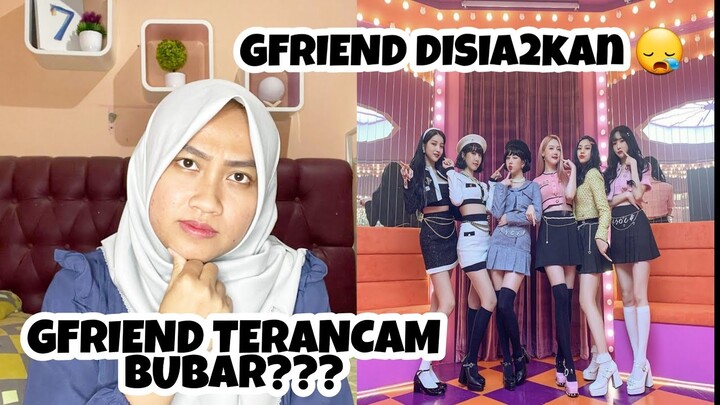 GFRIEND KELUAR DARI SOURCE MUSIC, APA YANG SEBENARNYA TERJADI??
