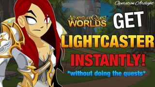 =AQW= GET LIGHTCASTER INSTANTLY WITHOUT DOING QUESTS! | AQW HACKS