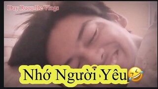 Nhớ Người Yêu🤣🤣🤣