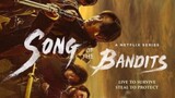 Song of The Bandits 2023 Eps 3 Sub Indo