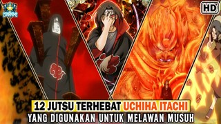 12 JUTSU ITACHI TERKUAT Yang Pernah Digunakan Untuk MELAWAN MUSUH