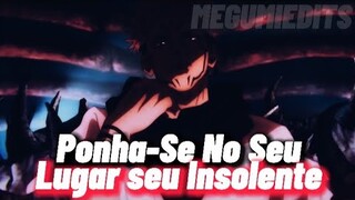 SUKUNA ( Jujutsu kaisen ) Edit Status - Ponha-se no seu lugar .. Seu Insolente - MEGUMIEDITS