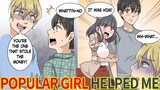 [Manga Dub] The popular girl chose to help me when she found out I was kicked out of the club